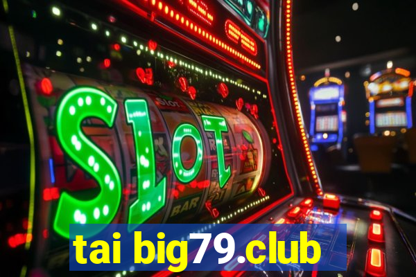 tai big79.club