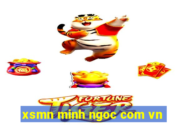 xsmn minh ngoc com vn