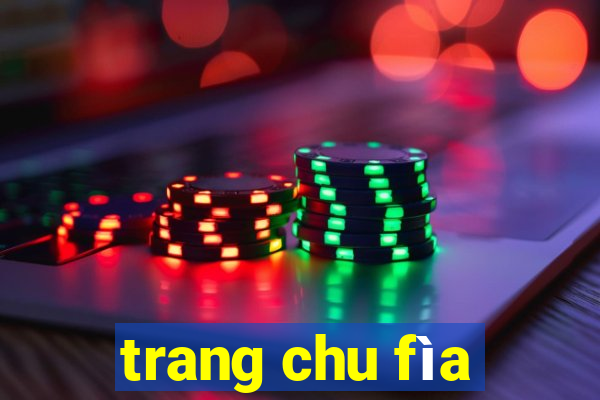 trang chu fìa