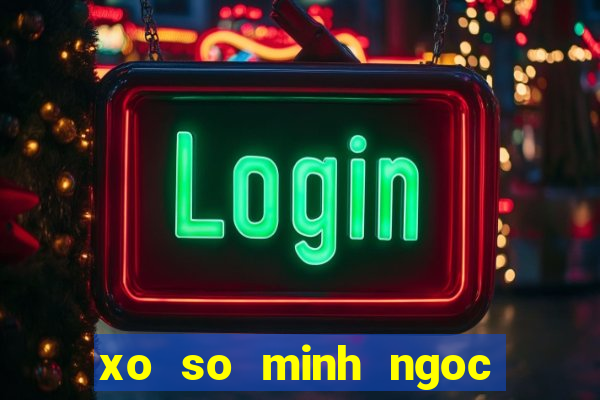 xo so minh ngoc ninh thuan