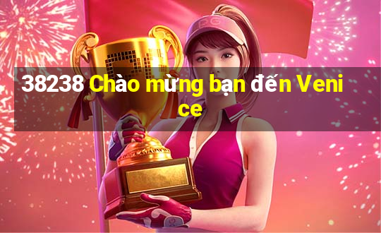 38238 Chào mừng bạn đến Venice