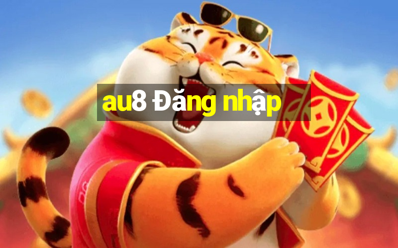 au8 Đăng nhập