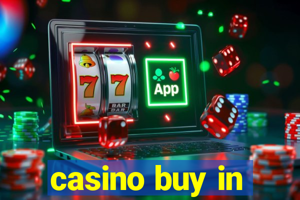 casino buy in