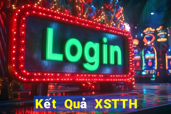 Kết Quả XSTTH Chủ Nhật