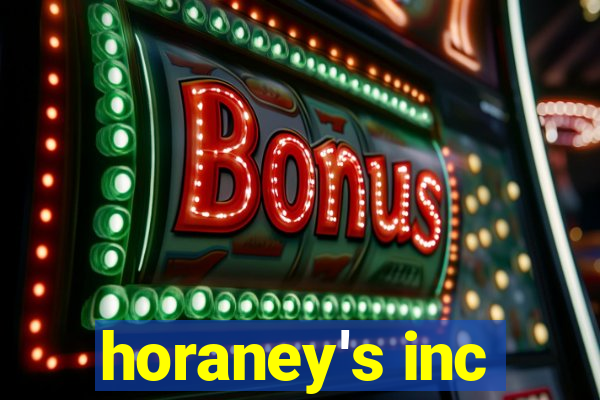 horaney's inc