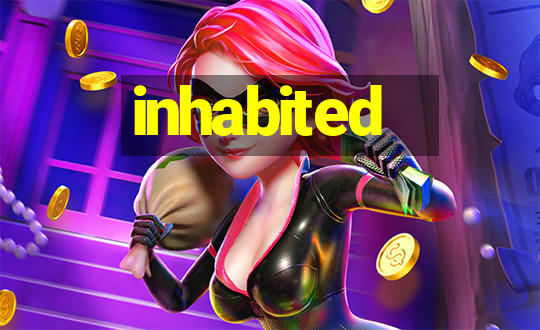 inhabited