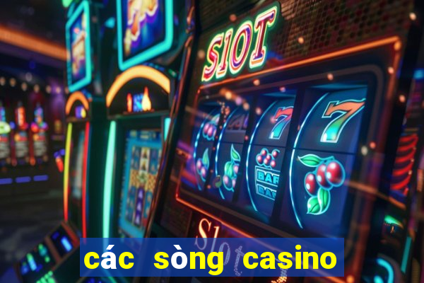 các sòng casino trực tuyến