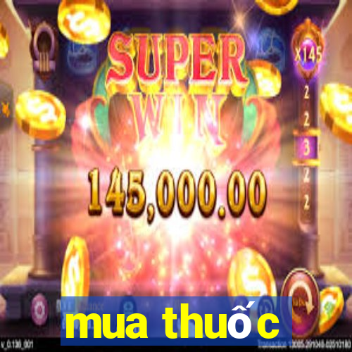 mua thuốc