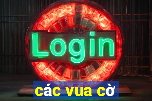 các vua cờ