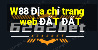 W88 Địa chỉ trang web ĐẤT ĐẤT