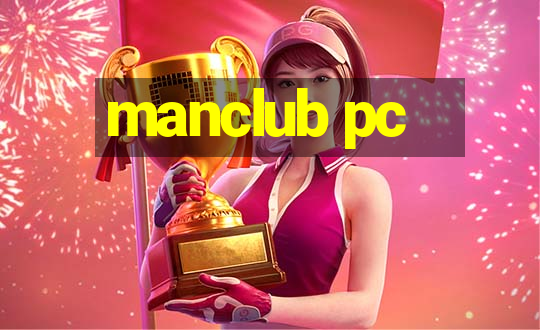 manclub pc