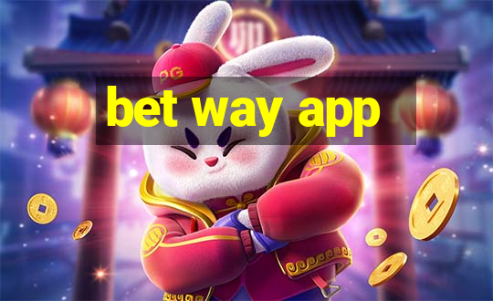 bet way app