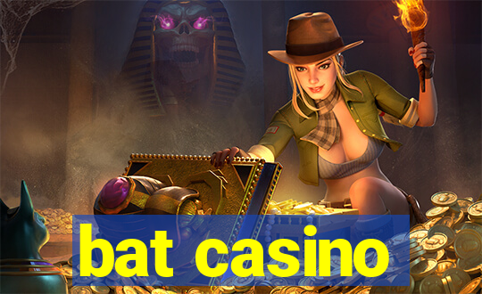 bat casino