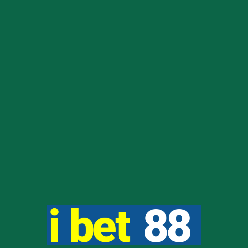 i bet 88