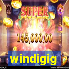 windigig