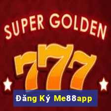 Đăng Ký Me88app