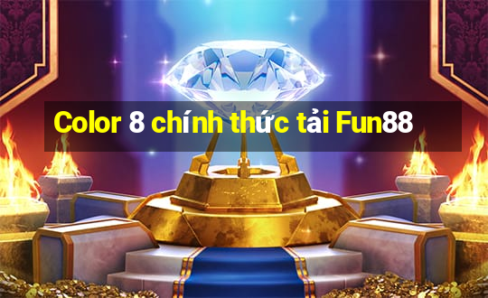 Color 8 chính thức tải Fun88