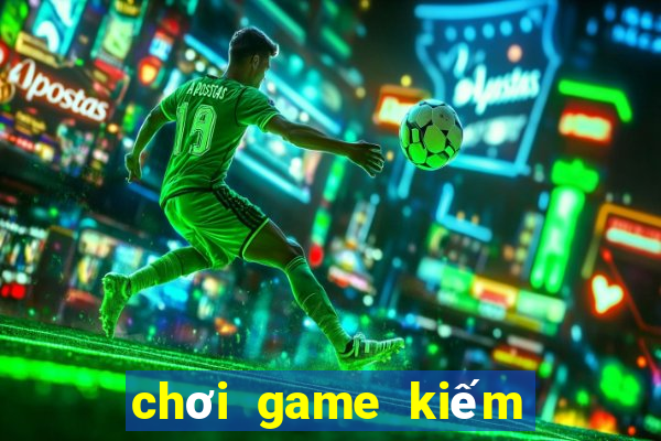 chơi game kiếm tiền về paypal