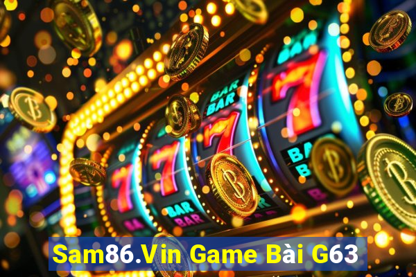 Sam86.Vin Game Bài G63