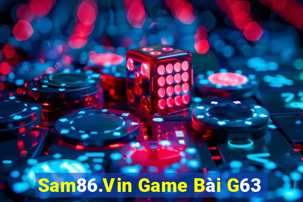 Sam86.Vin Game Bài G63