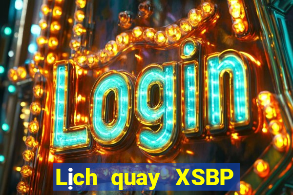 Lịch quay XSBP ngày 2