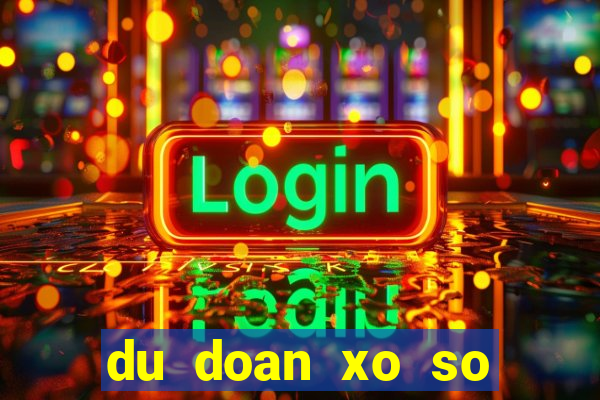 du doan xo so mien nam trung thuong