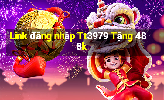 Link đăng nhập Tt3979 Tặng 488k