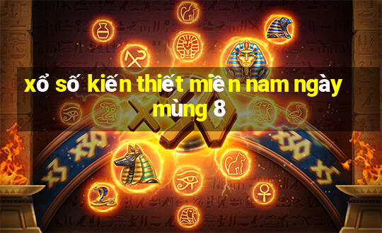 xổ số kiến thiết miền nam ngày mùng 8