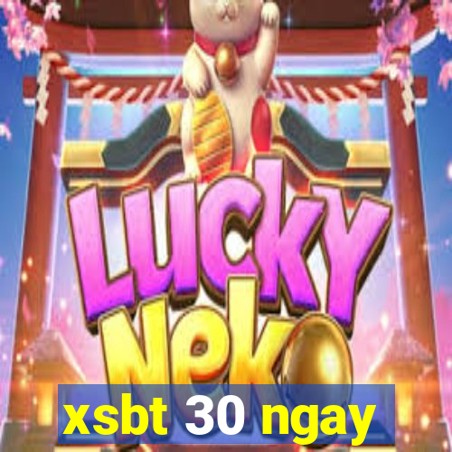 xsbt 30 ngay