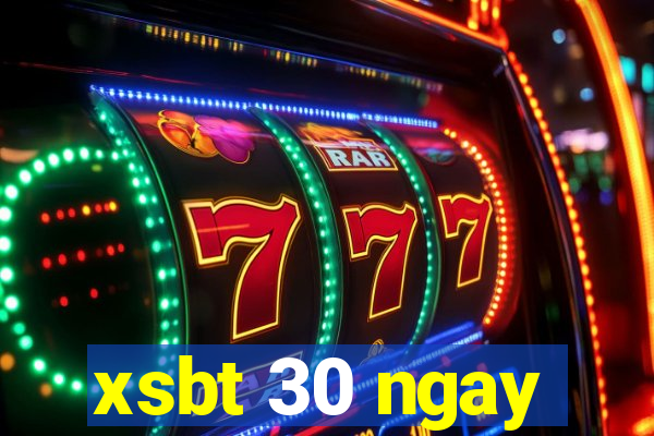 xsbt 30 ngay