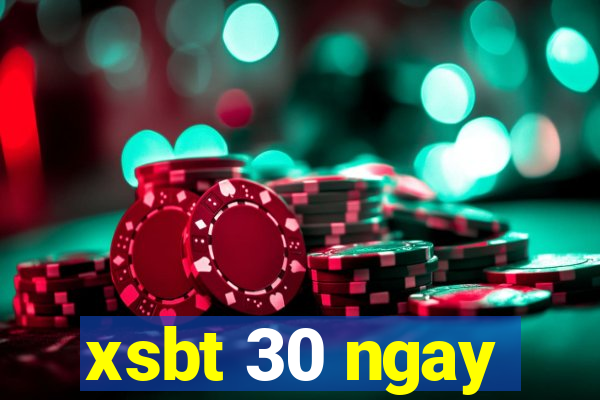 xsbt 30 ngay