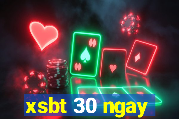 xsbt 30 ngay