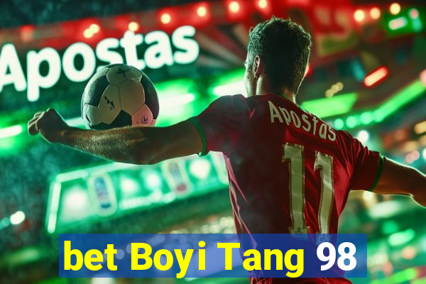 bet Boyi Tang 98