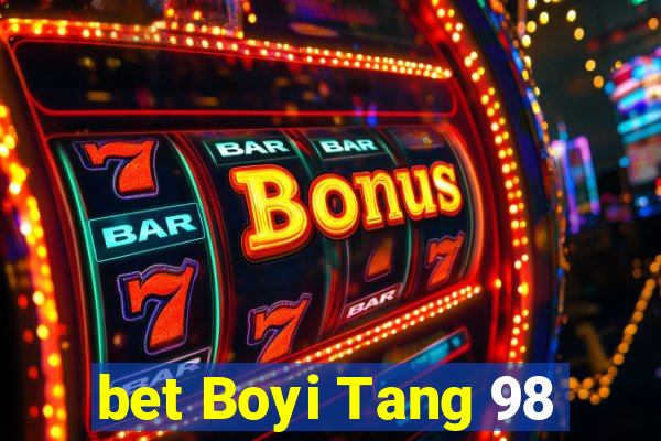 bet Boyi Tang 98