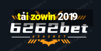 tải zowin 2019