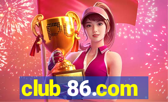 club 86.com