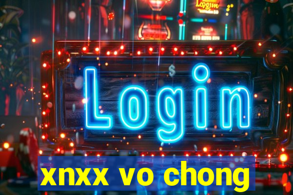 xnxx vo chong