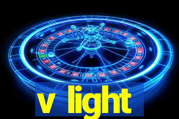 v light