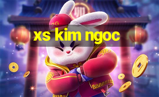 xs kim ngoc