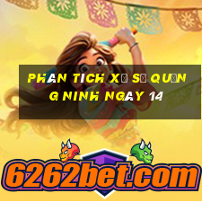 Phân tích Xổ Số quảng ninh ngày 14