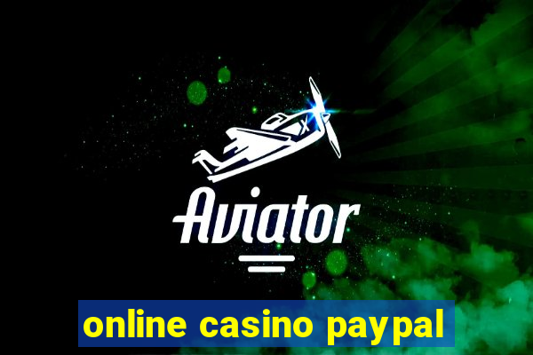 online casino paypal