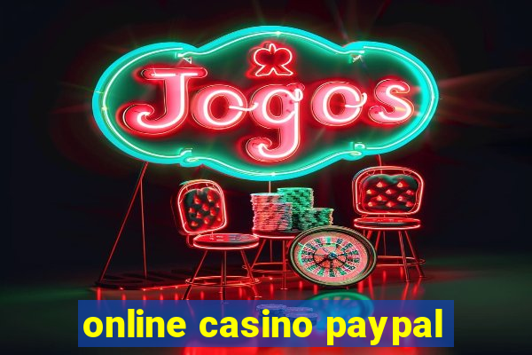 online casino paypal