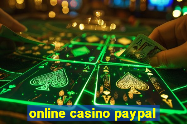 online casino paypal