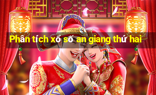 Phân tích xổ số an giang thứ hai