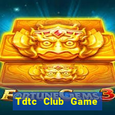 Tdtc Club Game Bài 3D