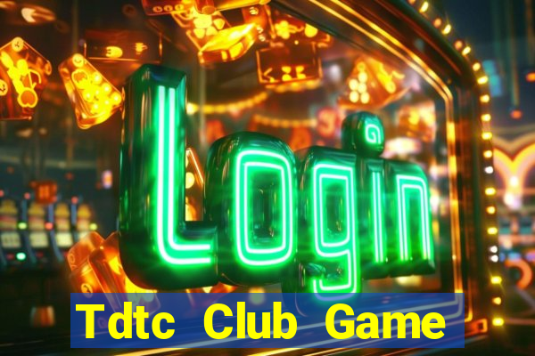 Tdtc Club Game Bài 3D