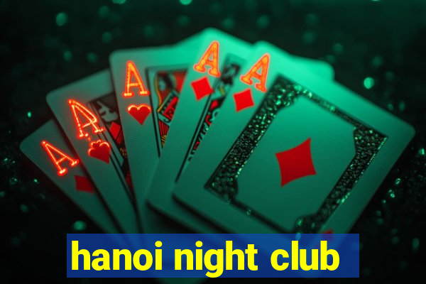 hanoi night club