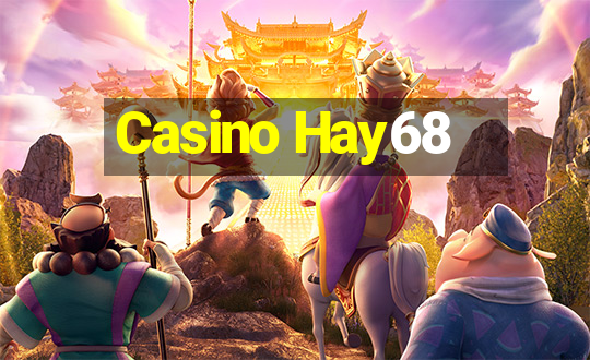 Casino Hay68