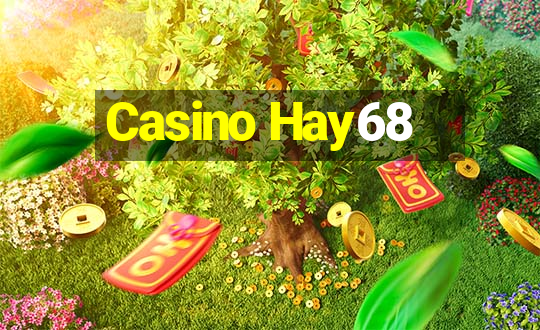 Casino Hay68