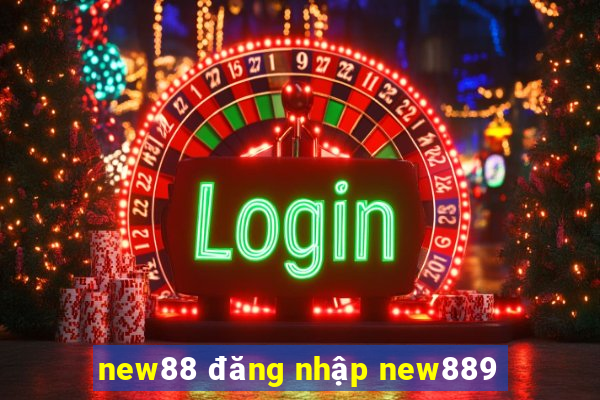 new88 đăng nhập new889